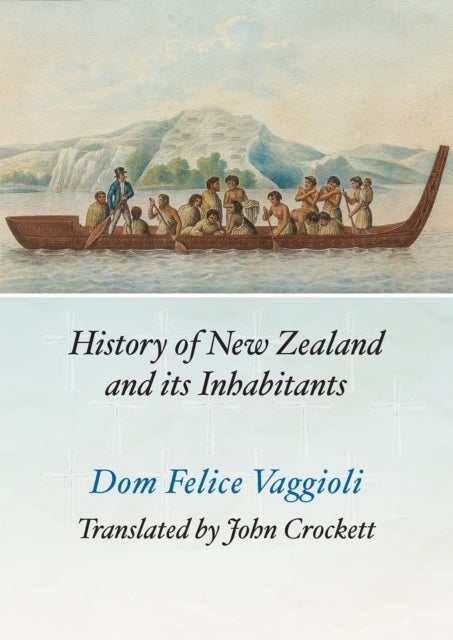 History of New Zealand and its Inhabitants