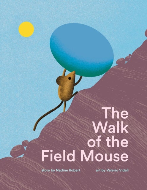 The Walk of the Field Mouse - A Picture Book