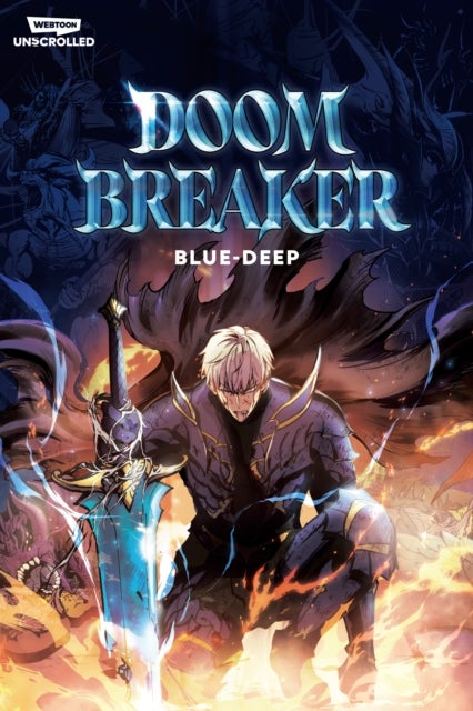 Doom Breaker Volume 1 - A WEBTOON Unscrolled Graphic Novel