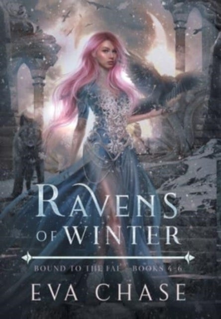 Ravens of Winter - Bound to the Fae - Books 4-6