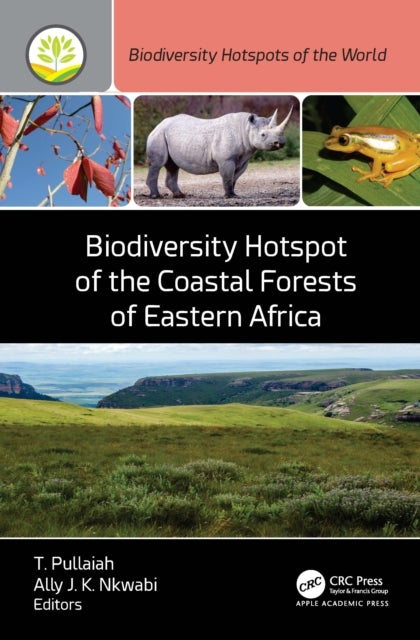 Biodiversity Hotspot of the Coastal Forests of Eastern Africa