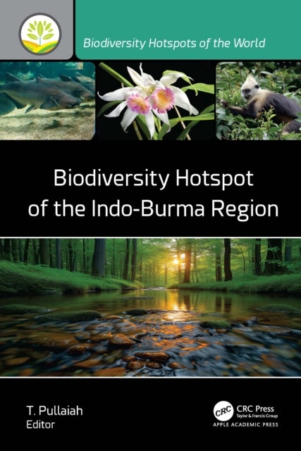 Biodiversity Hotspot of the Indo-Burma Region
