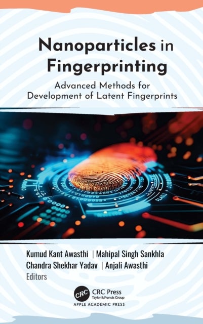 Nanoparticles in Fingerprinting - Advanced Methods for Development of Latent Fingerprints