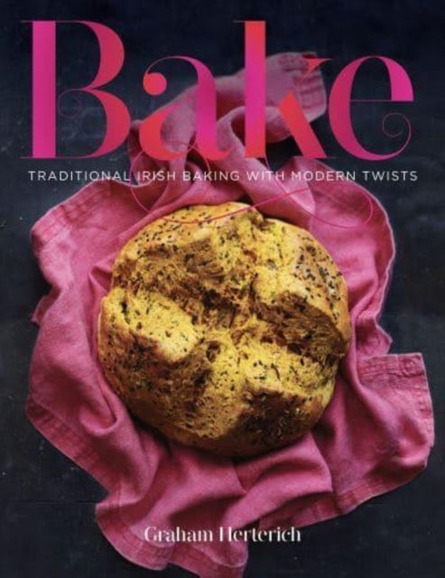Bake - Traditional Irish Baking with Modern Twists