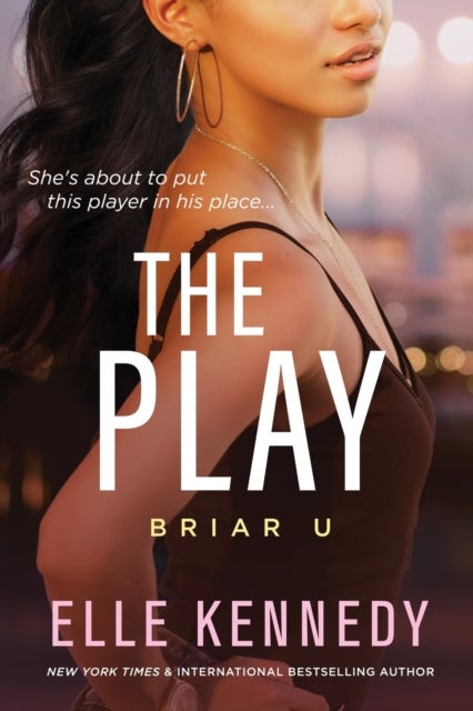 The Play ( Briar U 3 )