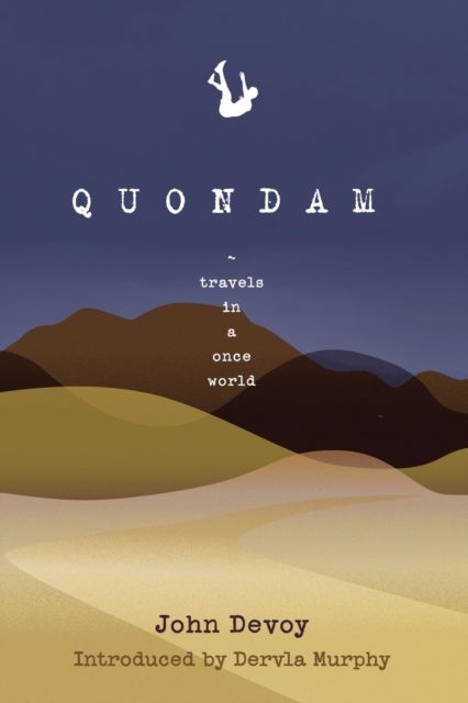 Quondam - Travels in a Once World