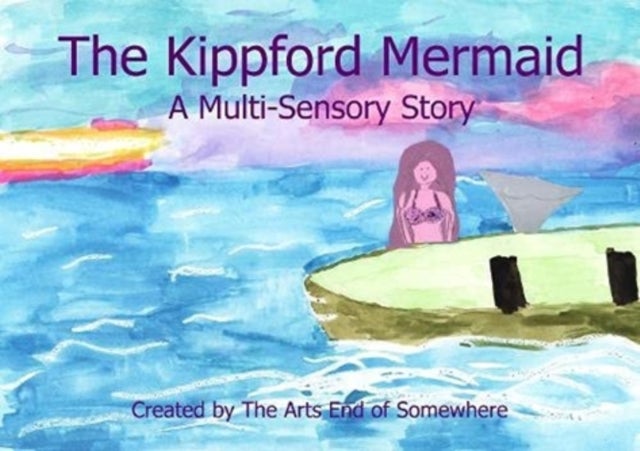 The Kippford Mermaid - A Multi-Sensory Story