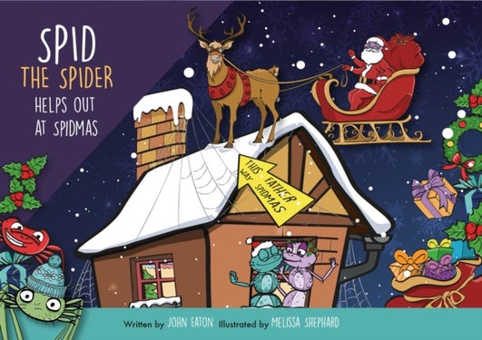 Spid the Spider Helps Out at Spidmas - A Christmas Book for Kids About Kindness and Giving
