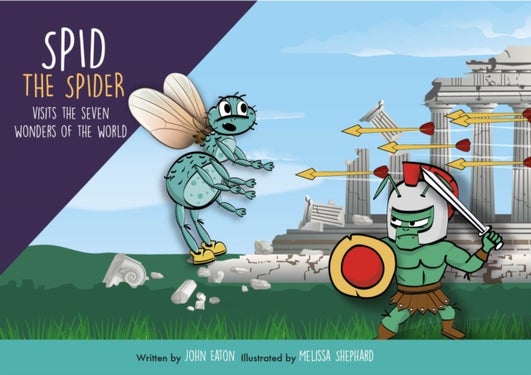 Spid the Spider Visits the Seven Wonders of the World - A Travel Adventure Book for Kids About History and Discovery