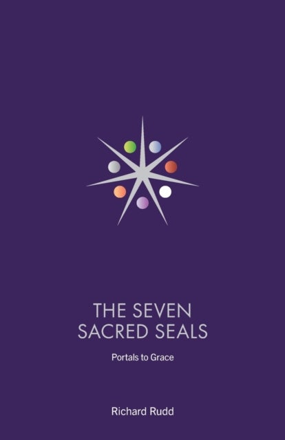 Seven Sacred Seals - Portals To Grace