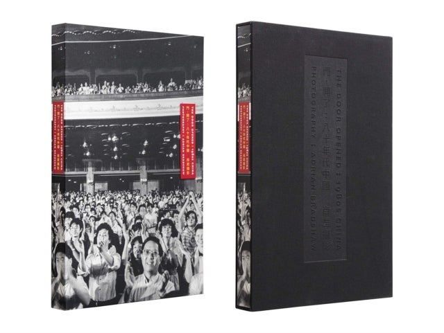 The Door Opened: 1980s China - Photography: Adrian Bradshaw