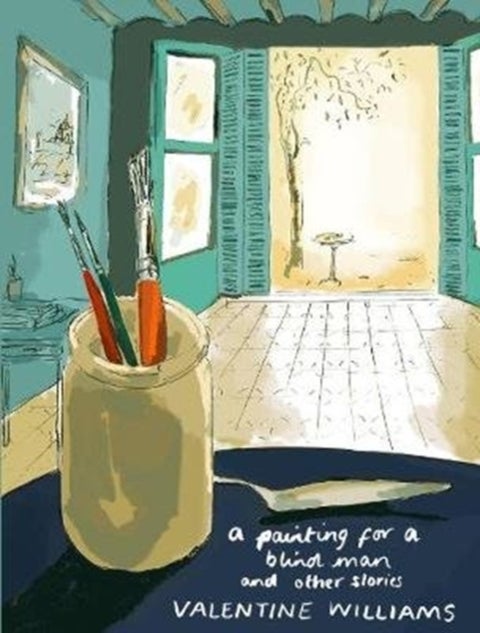 A Painting for a Blind Man - And other stories