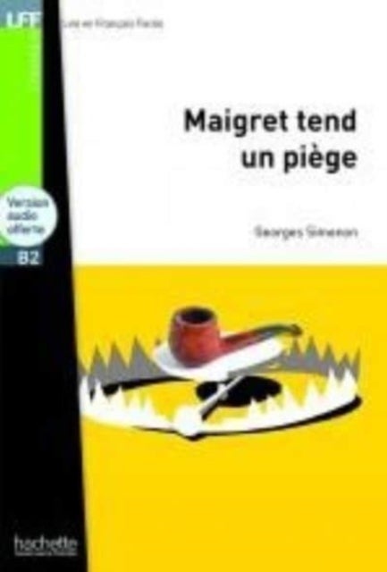 Maigret tend un piege - Livre & downloadable audio - Niveau B2