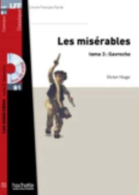 Les Miserables (Gavroche) - Livre + audio en ligne - Niveau B1