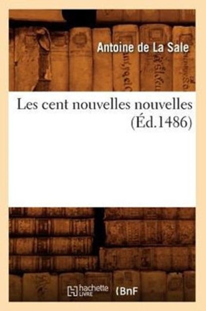 Les Cent Nouvelles Nouvelles (Ed.1486)