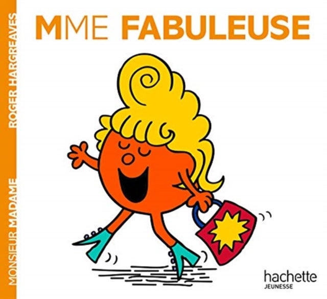 Collection Monsieur Madame (Mr Men & Little Miss) - Madame fabuleuse