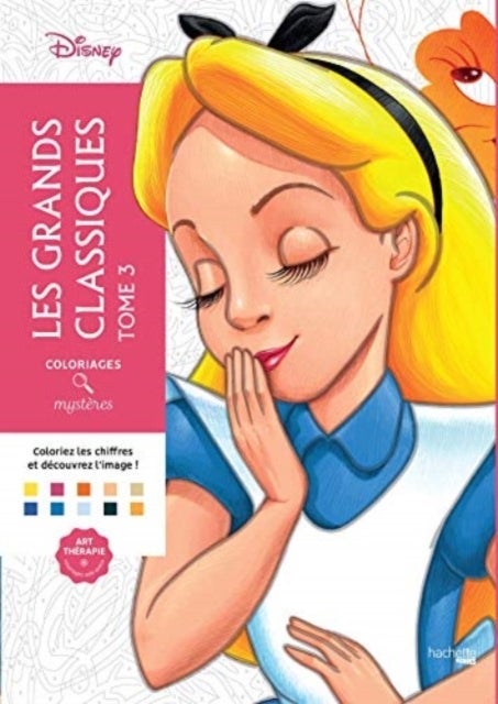 Coloriages mysteres Disney - Les Grands classiques Tome 3
