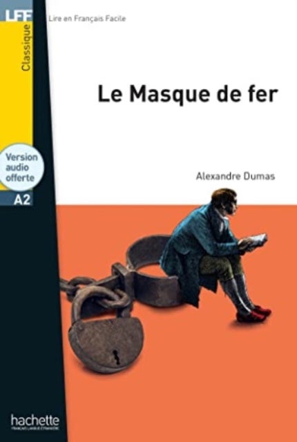 Le masque de fer + downloadable audio - Niveau A2