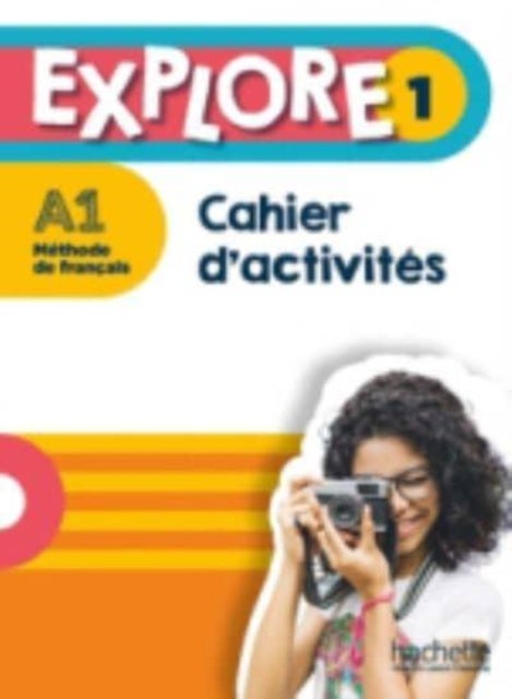 Explore - Cahier d'activites 1 + Parcours digital