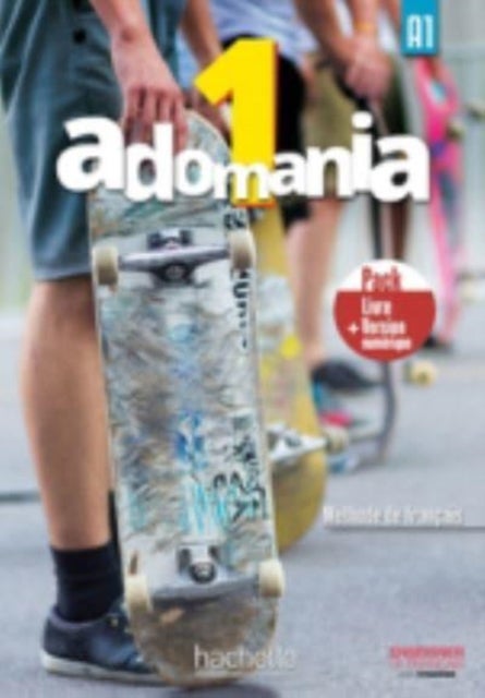 Adomania - Livre de l'eleve 1 + manuel numerique