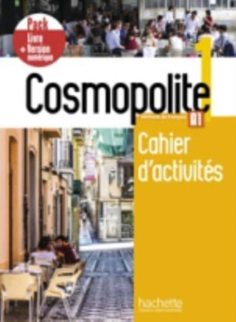 Cosmopolite 1 - Pack Cahier + Version numerique (A1) - Cahier d'activites 1 + manuel numerique