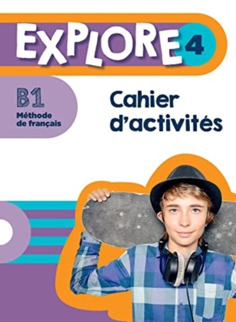 Explore - Cahier d'activites 4