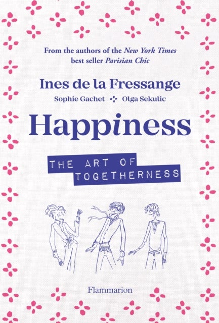 Happiness - The Art of Togetherness