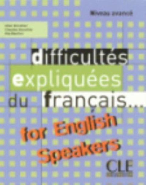 Difficultes expliquees du francais...for English speakers - Livre