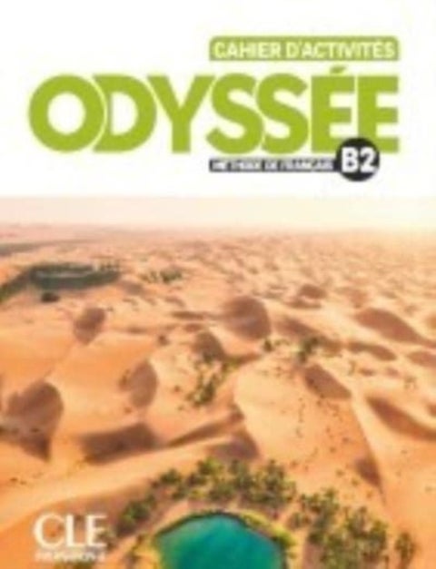 Odyssee: Cahier d'activites B2 + Audio - Cahier d'activites B2 + Audio en ligne