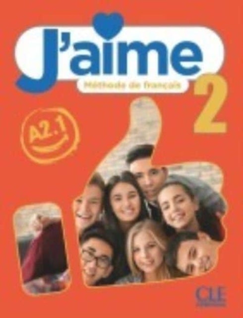 J'aime - Livre de l'eleve 2