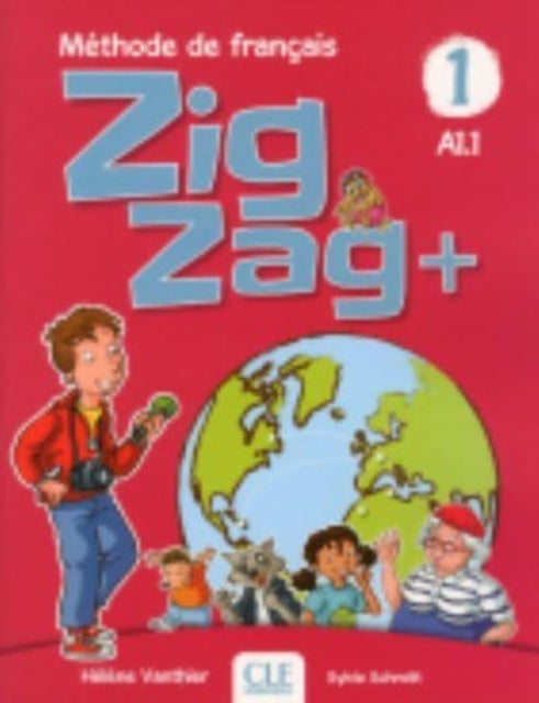 Zigzag+ 1: Niveau A1.1 - Livre de l'eleve + CD - Livre de l'eleve A1.1