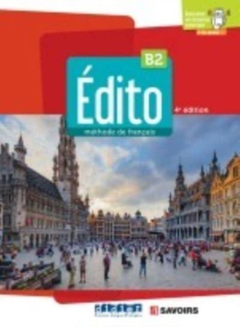 Edito 2e  edition - Livre de l'eleve B2 + didierfle.app
