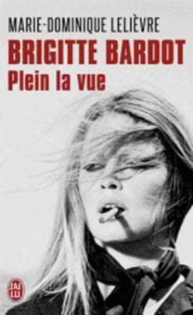 Brigitte Bardot - plein la vue