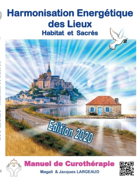 Harmonisation Energetique des Lieux - Habitat et haut-lieux sacres 2020