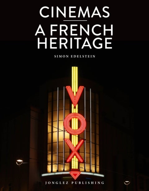 Cinemas: A French Heritage