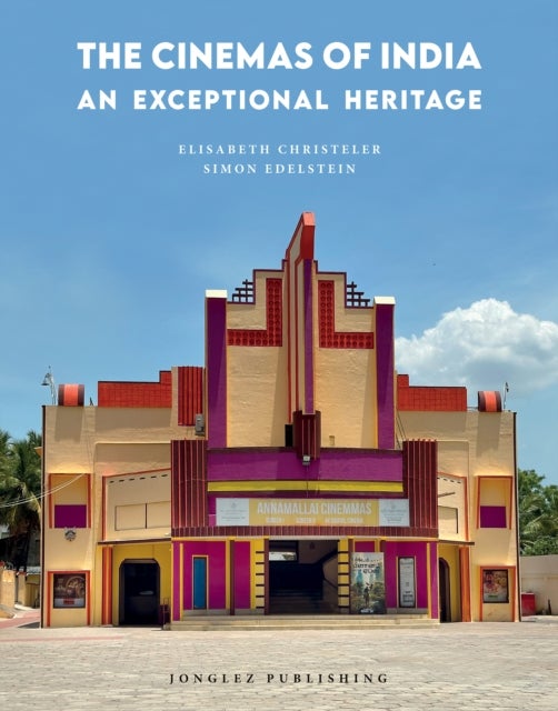 Cinemas of India - An Exceptional Heritage