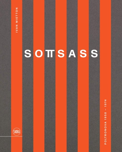 Sottsass (Bilingual edition) - Poltronova 1958–1974