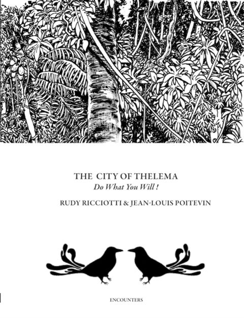 The City of Thelema - Do What You Will!