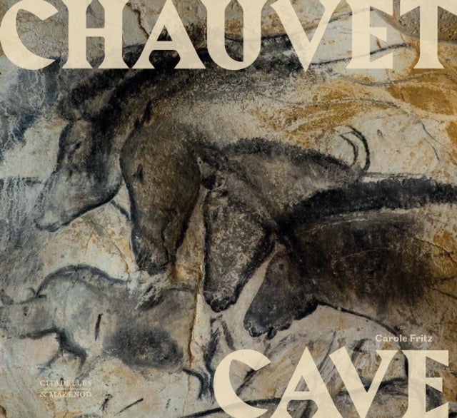 Chauvet Cave - Humanity's First Great Masterpiece