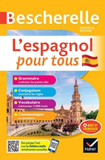Bescherelle L'espagnol pour tous - nouvelle edition - tout-en-un (grammaire, conjugaison, vocabulaire, communiquer)