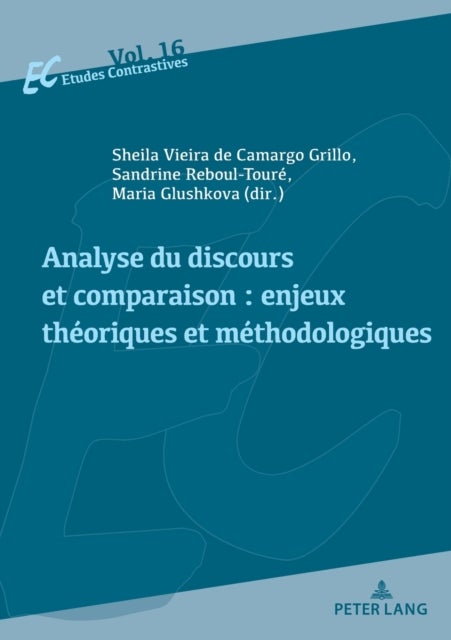 Analyse du discours et comparaison - enjeux theoriques et methodologiques