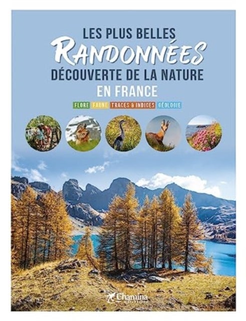 France plus belles randonnees decouverte de la nature