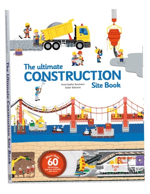 The Ultimate Construction Site Book - From Around the World