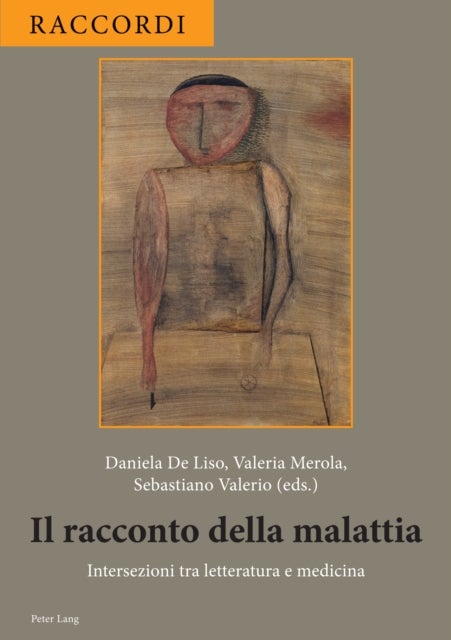 Il racconto della malattia - Intersezioni tra letteratura e medicina