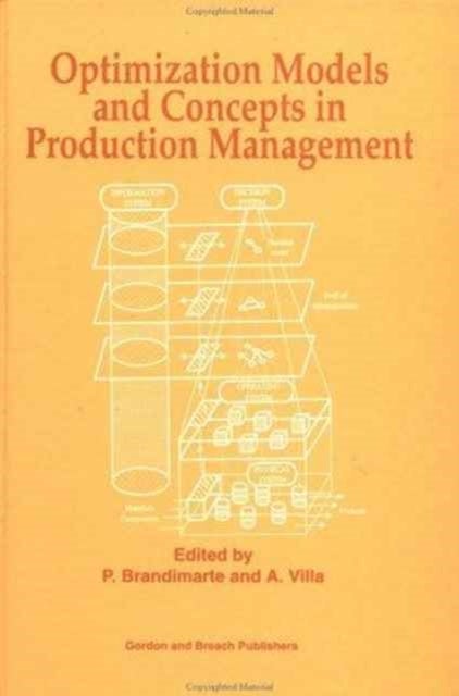 Optimization Models and Concepts in Production Management