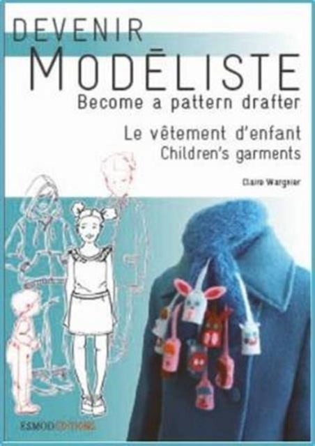 Children's Garments - Become A Pattern Drafter