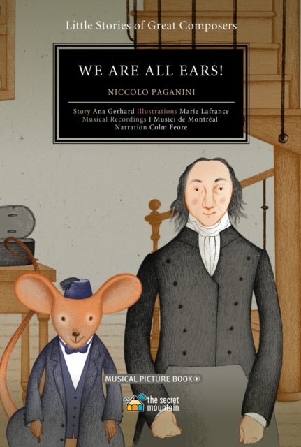 We Are All Ears! Volume 1 - Niccolo Paganini