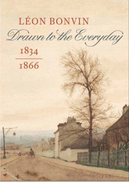 Leon Bonvin (1834¿1866) - Drawn to the Everyday