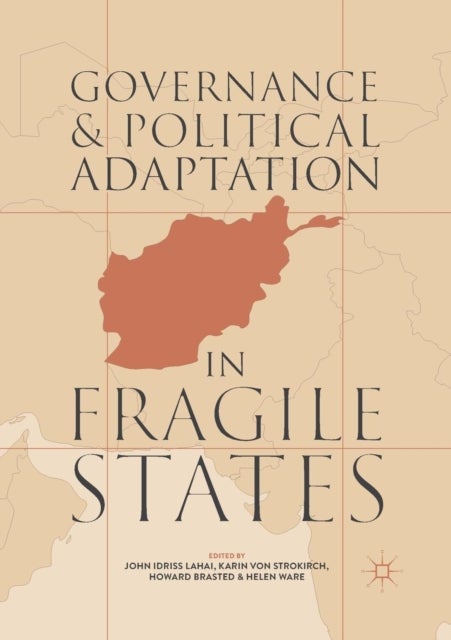 Governance and Political Adaptation in Fragile States