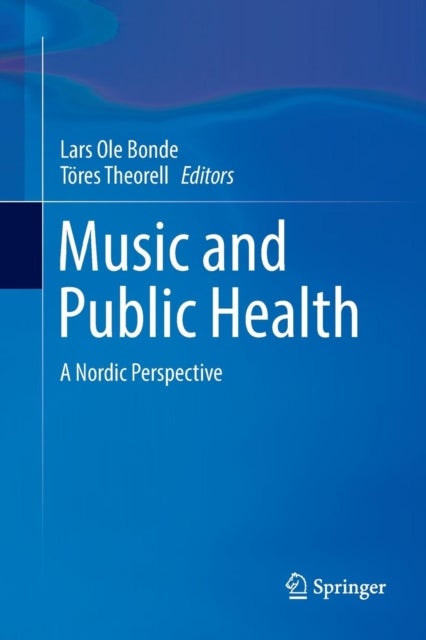 Music and Public Health - A Nordic Perspective